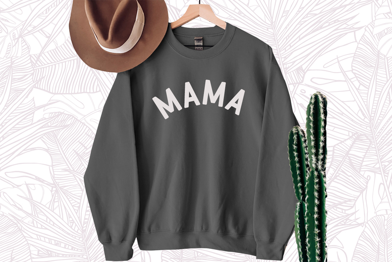 ‘Mama’ Printed Sweatshirt – Perfect for Mother’s Day! Deal Price £14.99