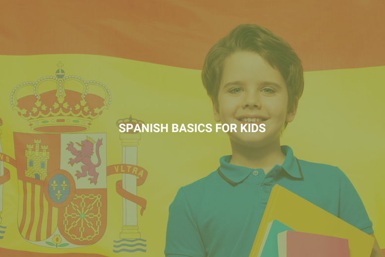 Spanish Basics for Kids Online CPD-Certified Course | Wowcher