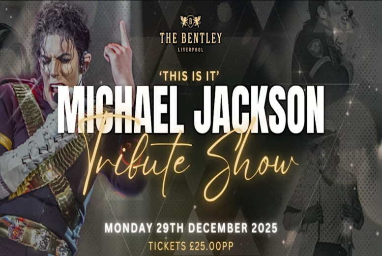 Michael Jackson Tribute Show with Light Bites – Liverpool | Wowcher